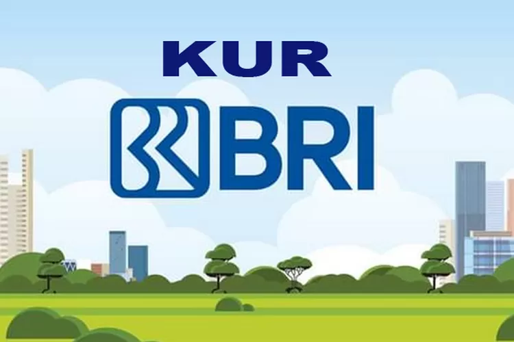 SEBELUM DITUTUP! Simak Syarat Pengajuan KUR BRI Terbaru 2024