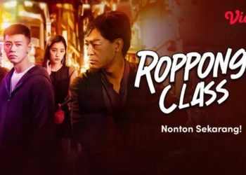 Sinopsis Drama Jepang “Roppongi Class” yang Mengharukan akan Segera Hadir di Vidio