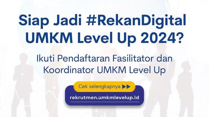 Fasilitator dan Koordinator UMKM Level Up Kemenkominfo: Peluang Menarik bagi Beragam Profesi
