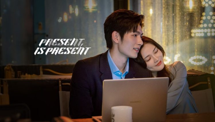 Sinopsis Drama China “PRESENT IS PRESENT” (2024): Kisah Cinta Antar Time Traveler