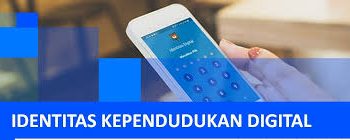 Manfaat Identitas Kependudukan Digital (IKD) yang Perlu Diketahui
