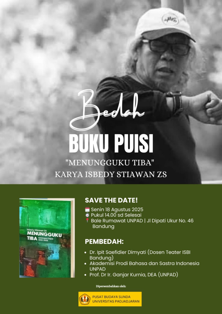 ‘Menungguku Tiba’ Siap Didedah di Pusat Budaya Sunda UNPAD: Undangan Spesial untuk Puisi-Puisi Penantian