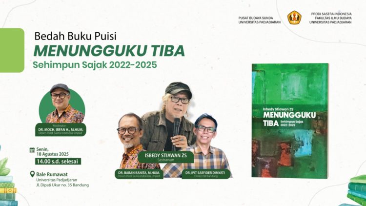 Bedah Buku “Menungguku Tiba” Karya Isbedy Digelar di Pusat Budaya Sunda Unpad