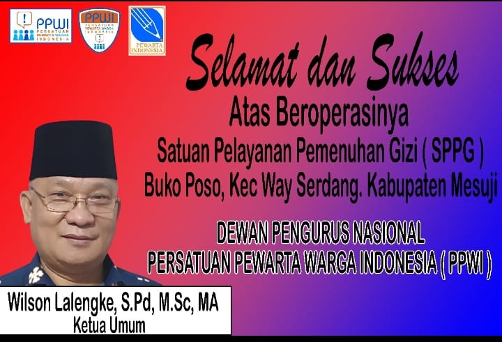 Ketua DPN PPWI Wilson Lalengke Ucapkan Selamat atas Launching Dapur SPPG di Kabupaten Mesuji Lampung