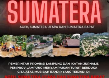 Lampung Bergerak Cepat: Donasi Nasional Dibuka untuk Korban Banjir Sumatera, Pemprov dan IJP Turun Tangan