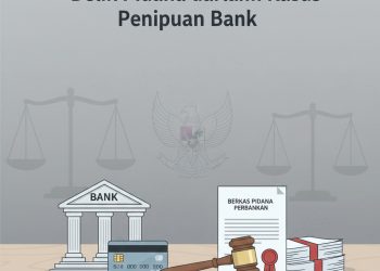 Delik Pidana dalam Kasus Penipuan Bank