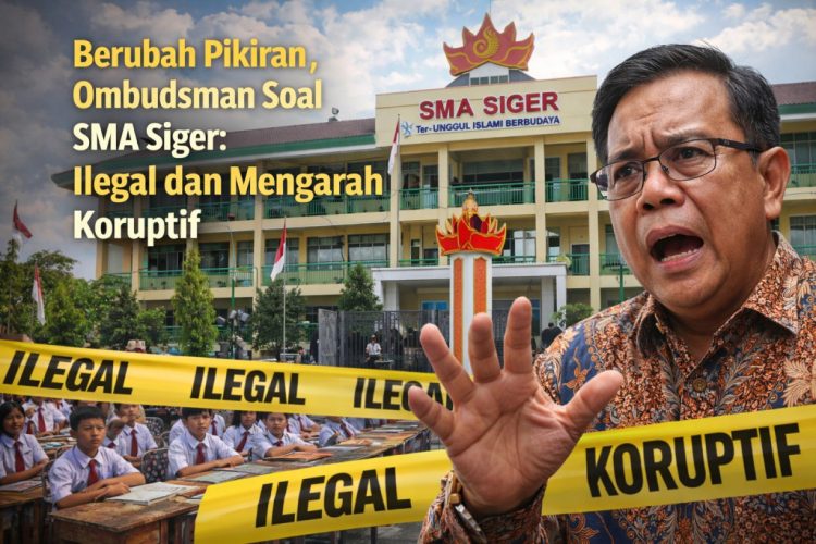 Ombudsman Berbalik Arah: SMA Siger Dinyatakan Ilegal dan Berpotensi Koruptif