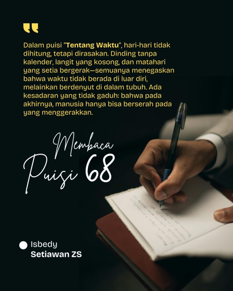 Ketika Usia Menjadi Puisi, Isbedy Stiawan ZS Hadirkan Renungan Waktu dalam “Puisi 68”