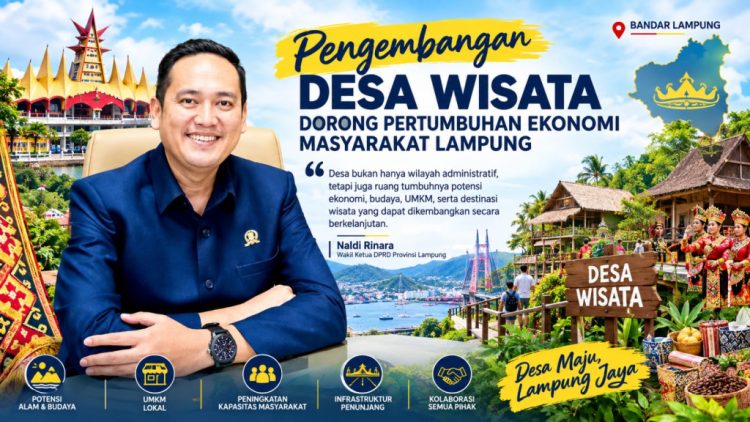Desa Wisata Dinilai Bisa Jadi Penggerak Ekonomi Lampung, Ini Dorongan Naldi Rinara