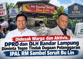 Polemik Dugaan IPAL RM Sambel Seruit Bu Lin, DLH dan DPRD Bandar Lampung Diminta Tegas