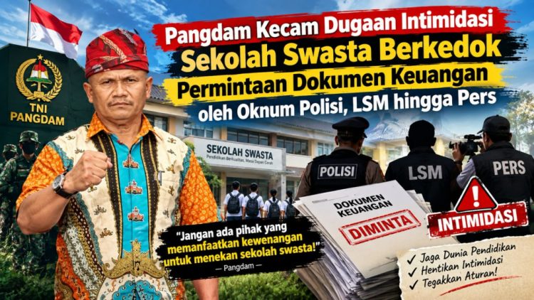 Pangdam: Jangan Gunakan Dokumen Keuangan Sekolah untuk Menekan Kepala Sekolah