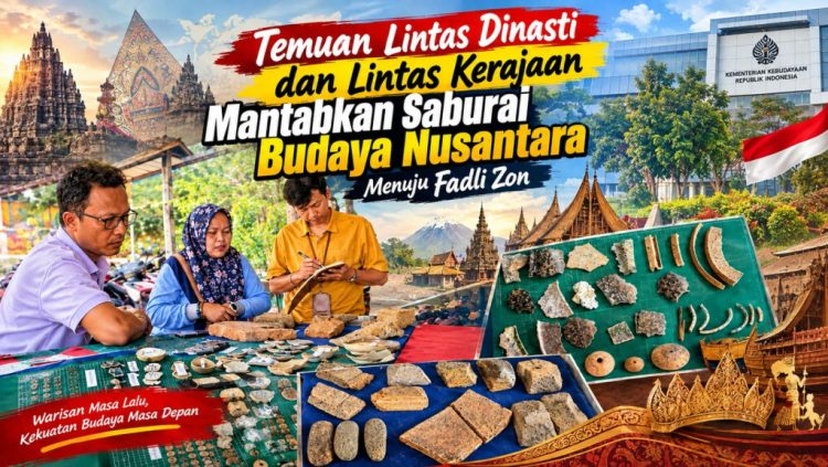 Temuan Lintas Dinasti dan Lintas Kerajaan Mantabkan Saburai Budaya Nusantara Menuju Fadli Zon